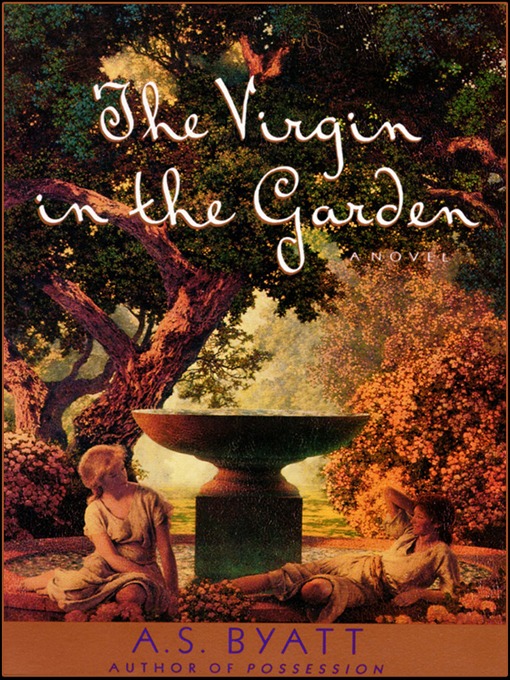 Title details for The Virgin in the Garden by A. S. Byatt - Available